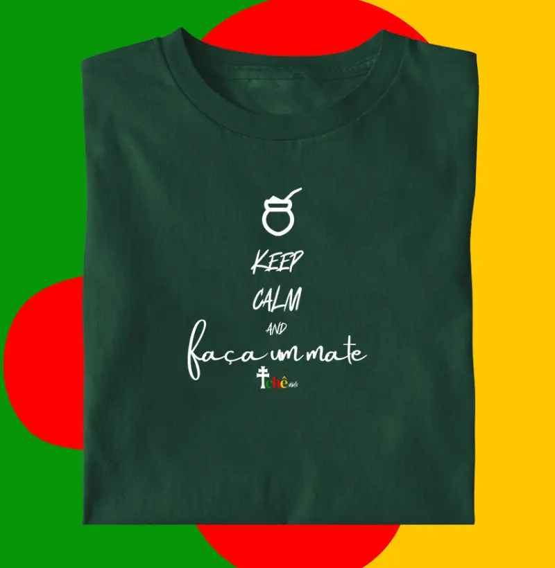 keep calm and FAÇA UM MATE