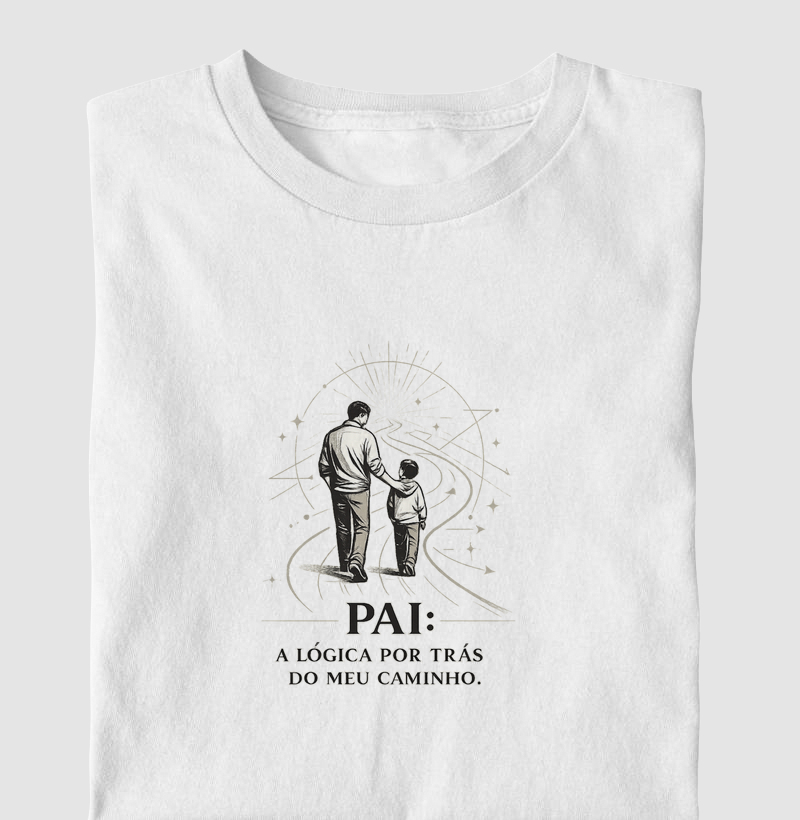 Pai: A Lógica Por Trás do Meu Caminho