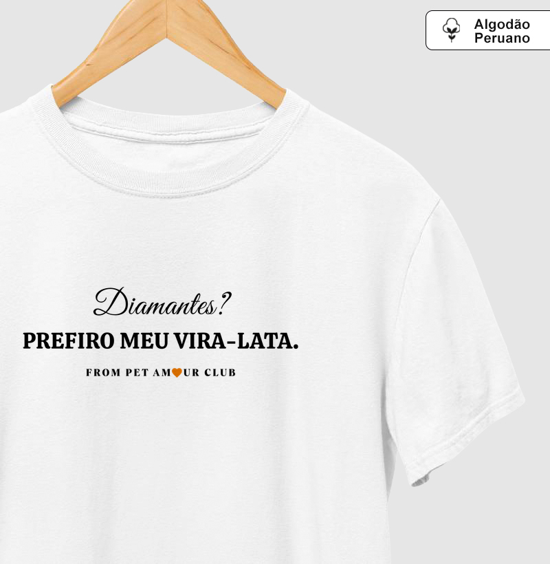 Diamantes? Prefiro Meu Vira-Lata