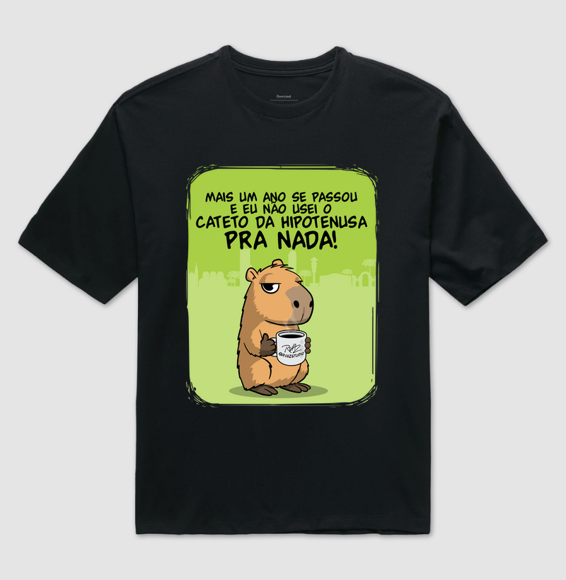 Camiseta Capivara Cateto da Hipotenusa - Camiseta Oversized