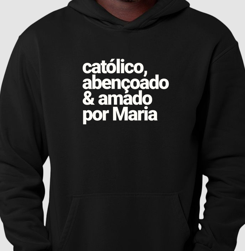 Católico(a), abençoado(a) & amado(a) por Maria