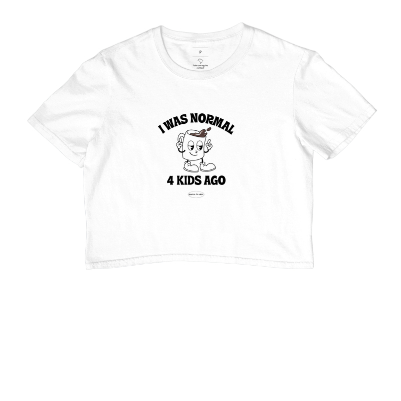 Camiseta I was normal 4 kids ago.