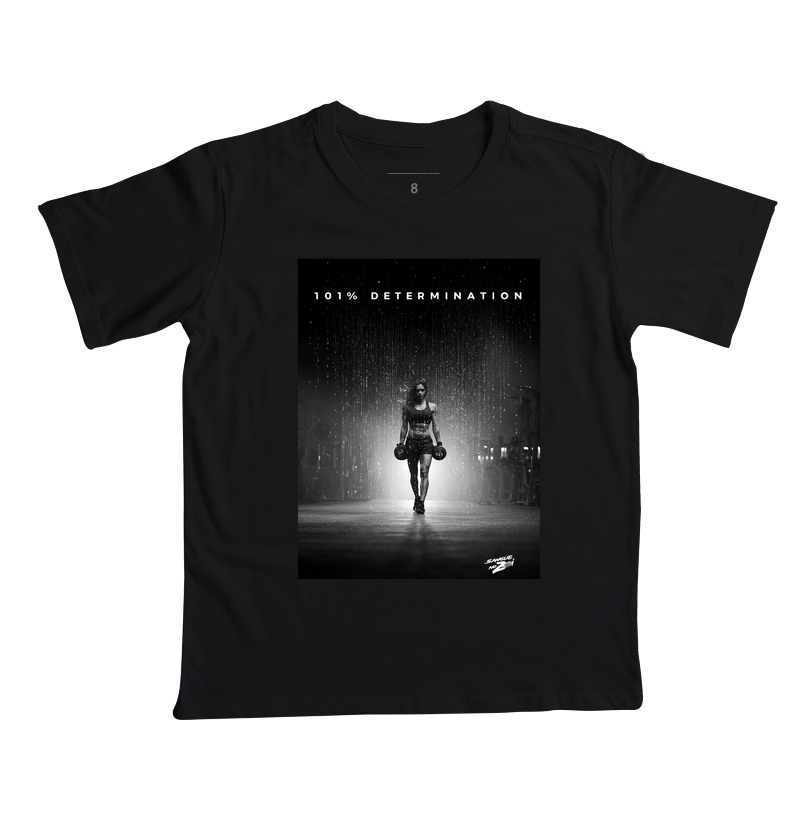 "101% DETERMINATION"  01 - Camiseta Infantil