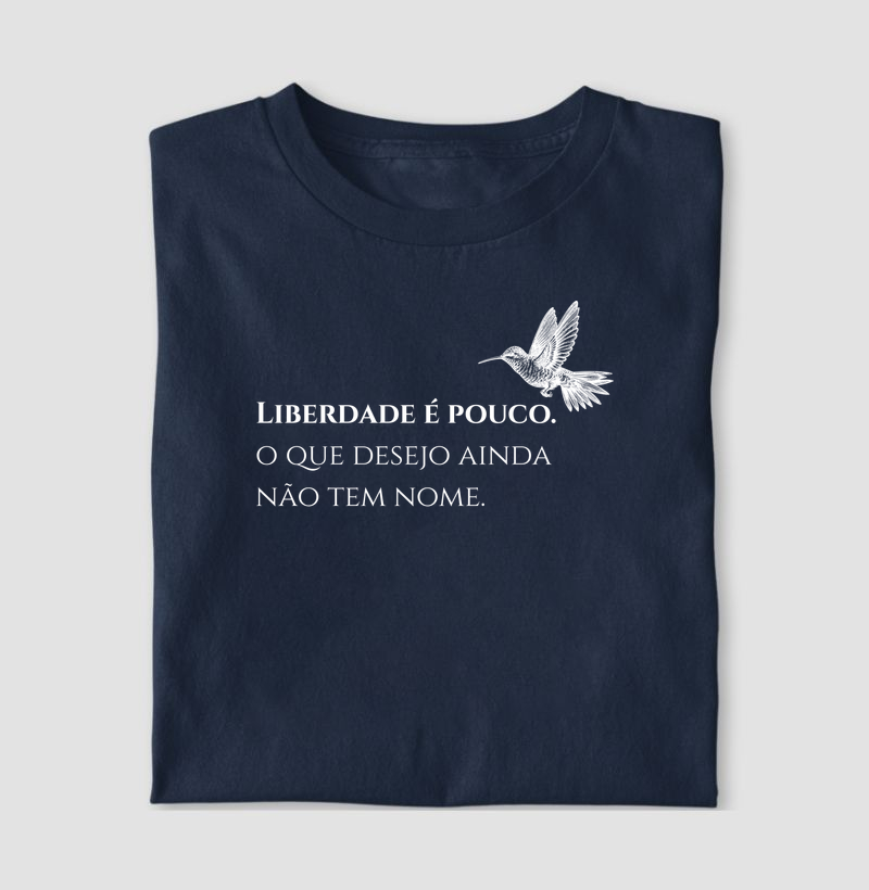 Liberdade é pouco