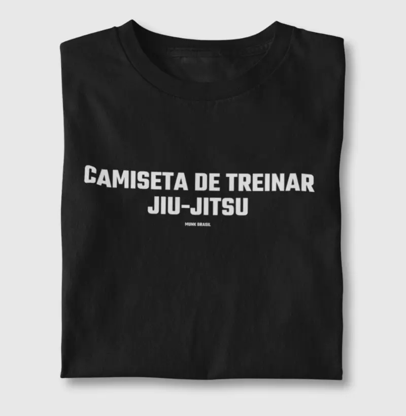 Camiseta de Treinar Jiu-Jitsu.
