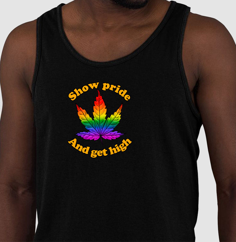 Show Pride and Get High