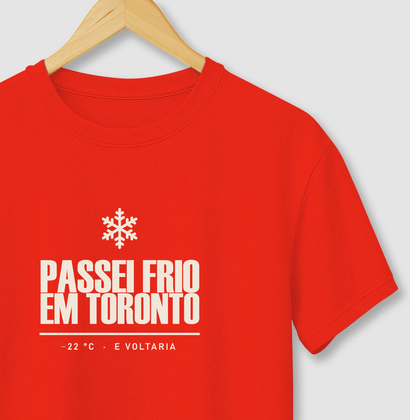 Camiseta Passei Frio em Toronto