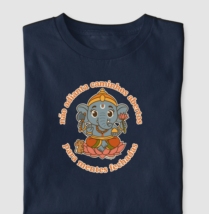 Ganesha - Não adianta caminhos abertos para mentes fechadas