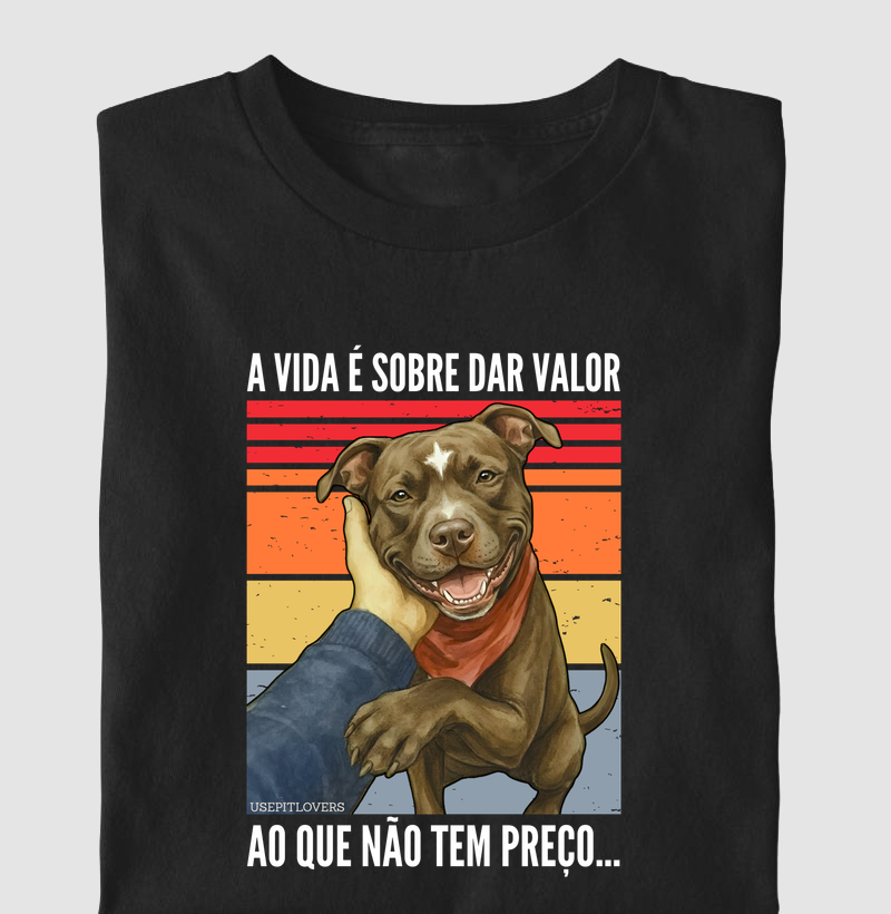 A VIDA É SOBRE DAR VALOR AO QUE NÃO TEM PREÇO...