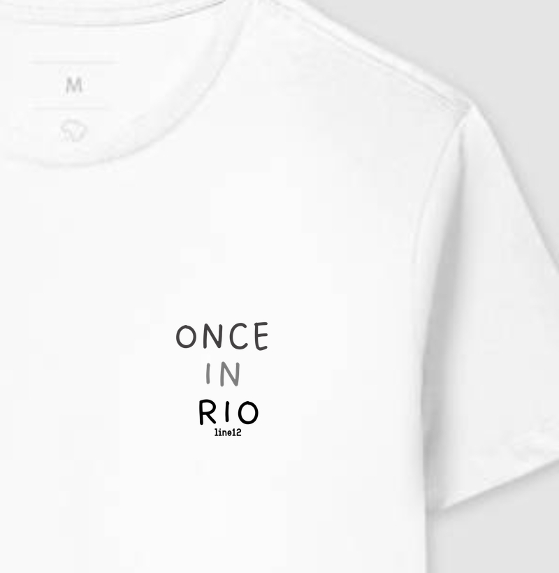 ONCE IN RIO