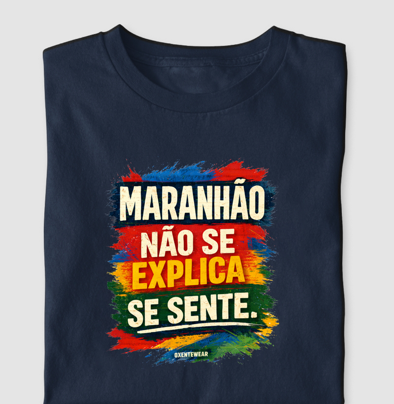 Camiseta Maranhão não se explica |OxenteWear