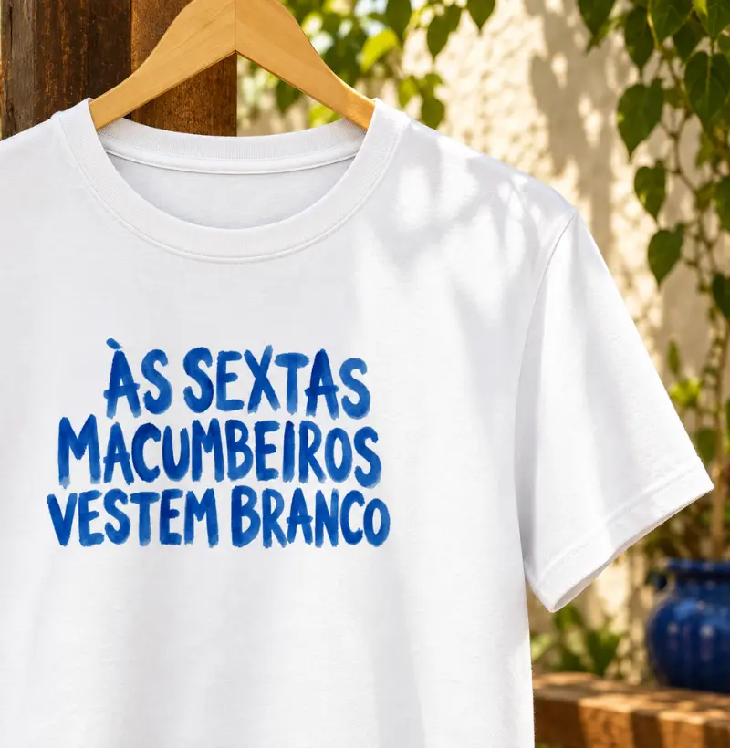 ÀS SEXTAS MACUMBEIROS VESTEM BRANCO