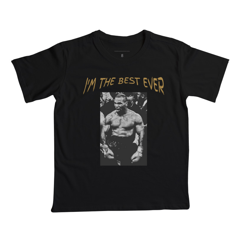 Camiseta The Best Ever - Infantil