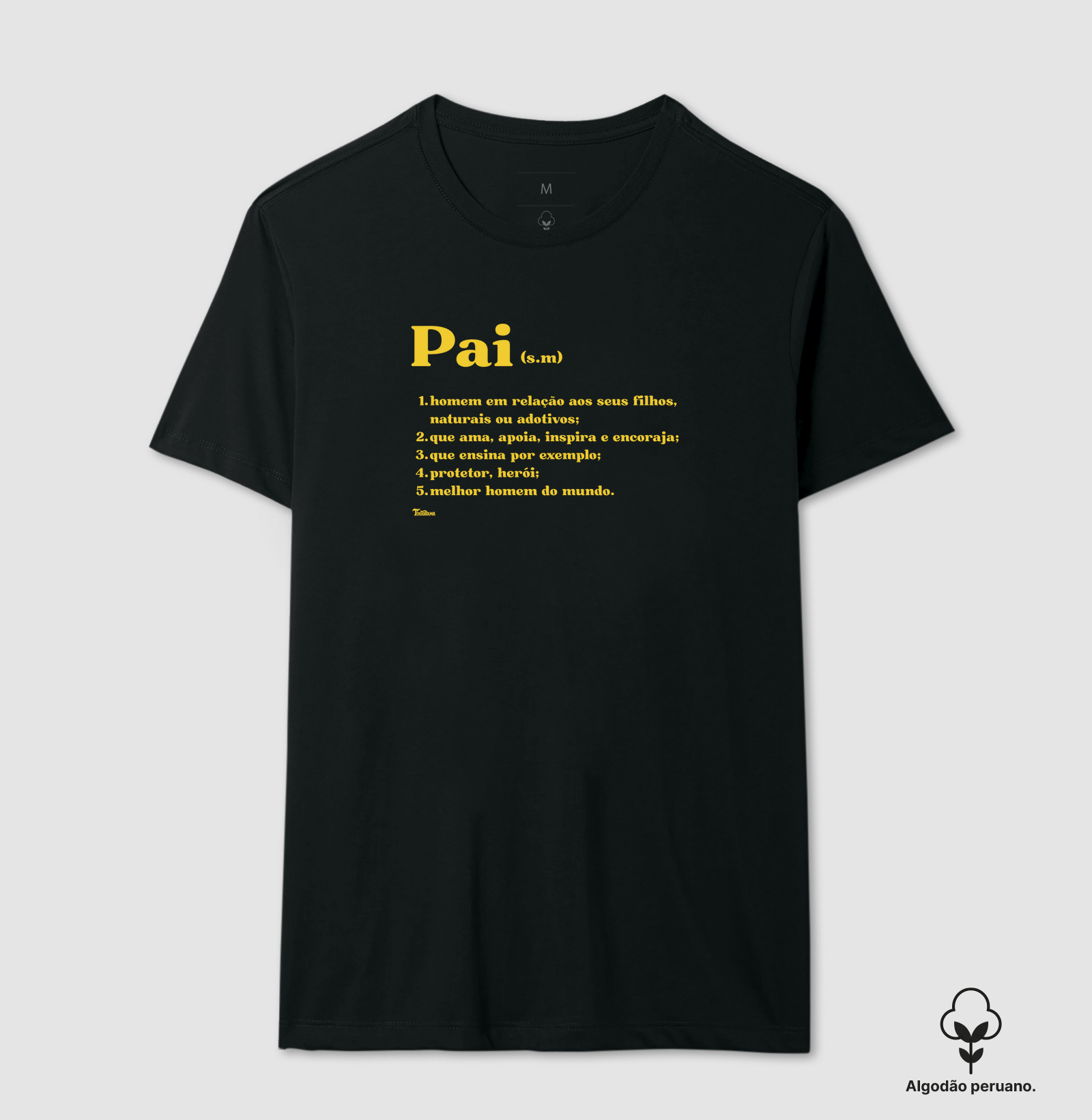 Camiseta de Algodão Peruano "Pai"