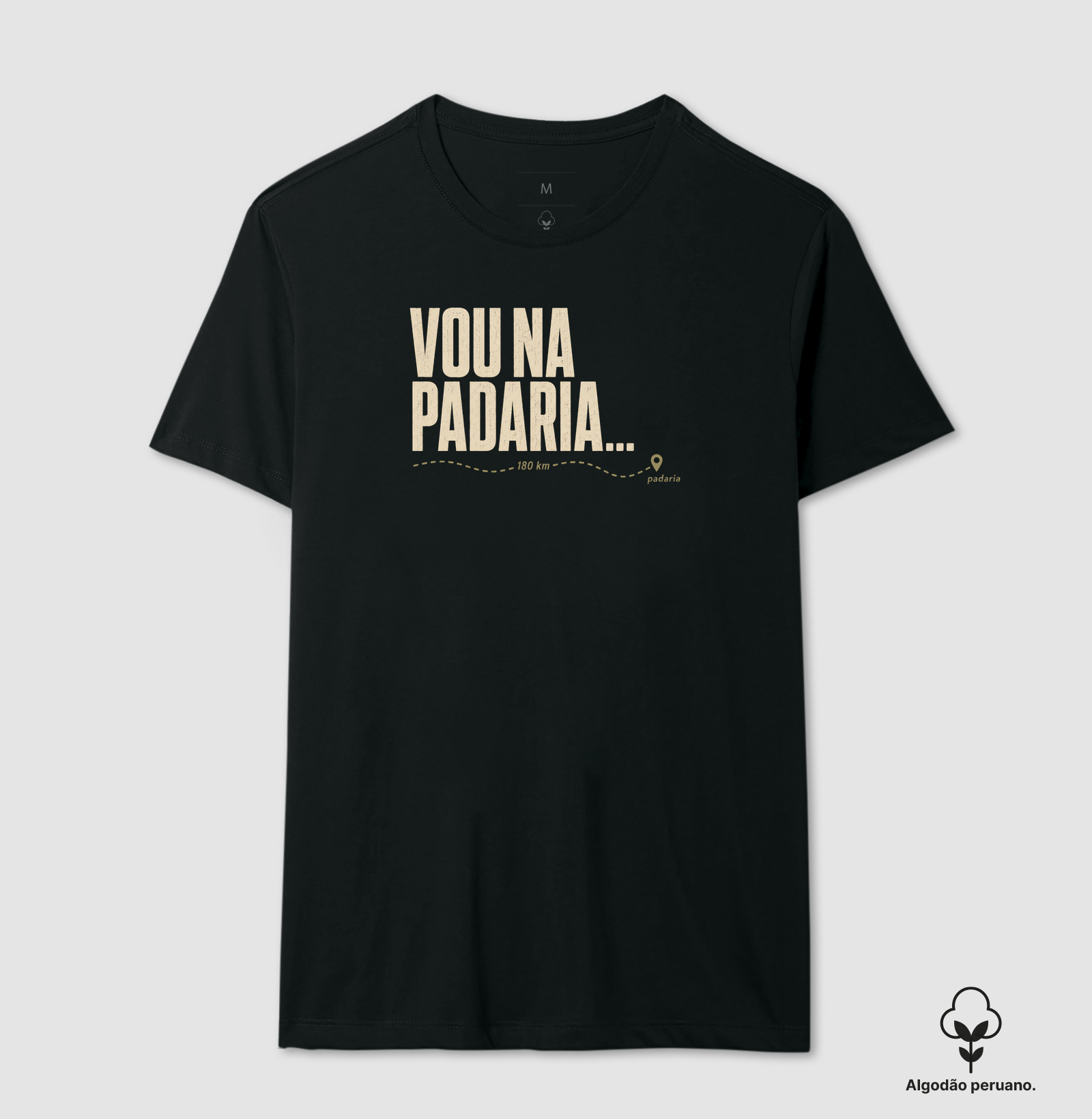 Camiseta Vou na Padaria... 180 km
