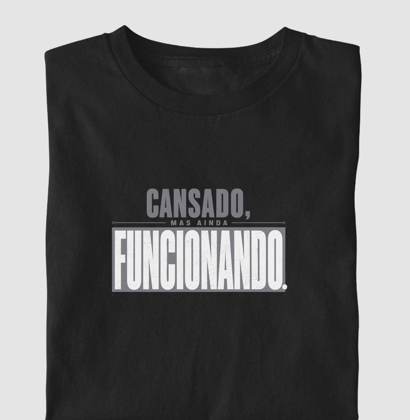 Cansado, mas ainda funcionando