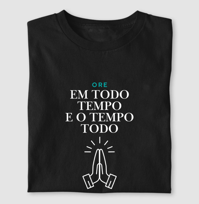 Ore em todo o tempo