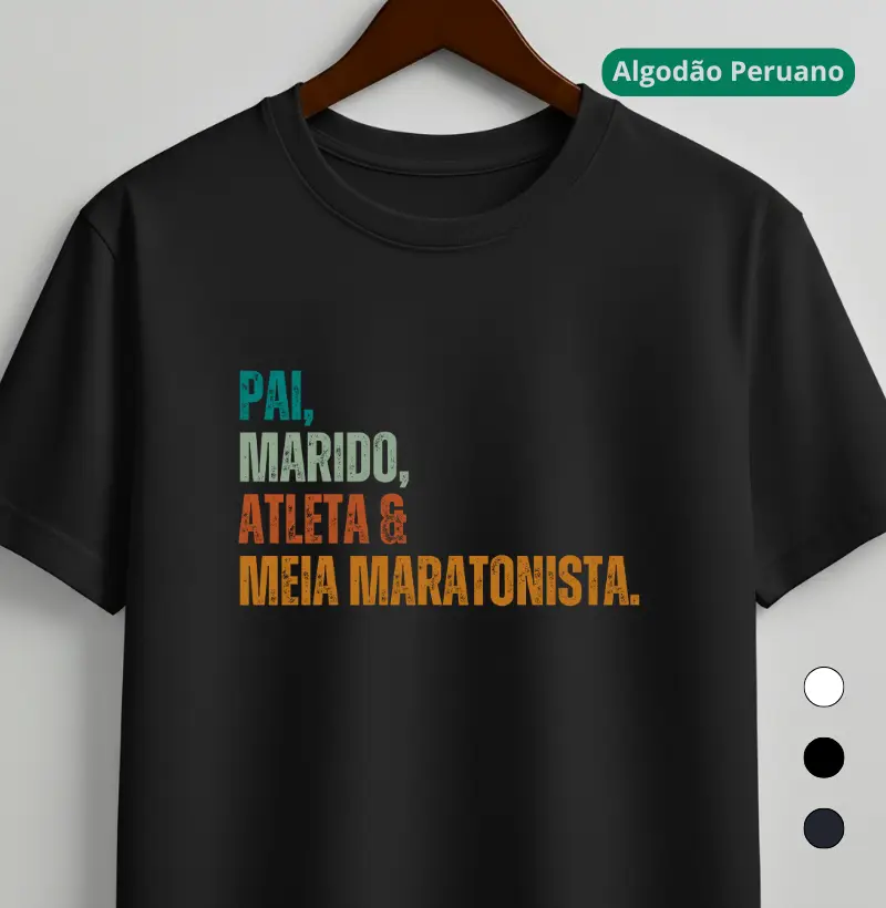 Pai, Marido, Atleta e Meia Maratonista