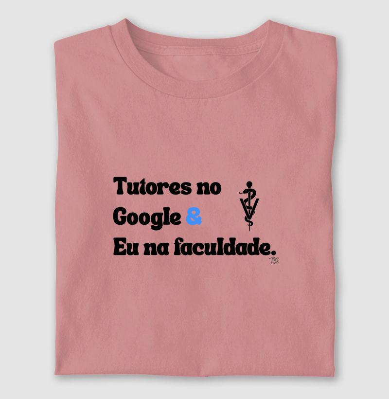 Tutores no Google & eu na faculdade.