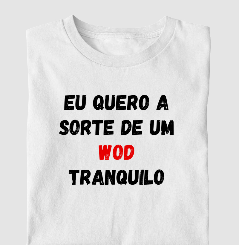 Sorte de um WOD Tranquilo