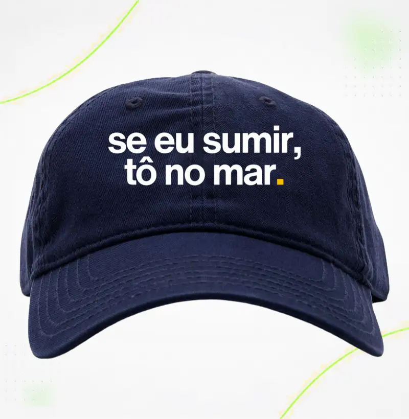 se eu sumir, tô no mar.