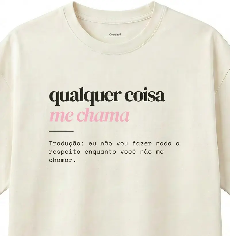 qualquer coisa me chama