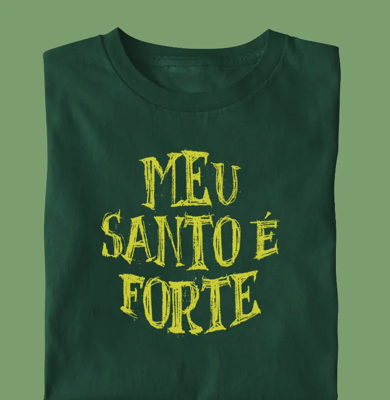 Meu Santo é Forte