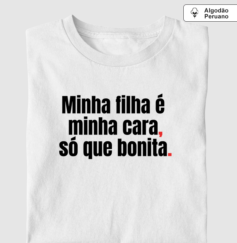 Minha Cara - Pai de Menina