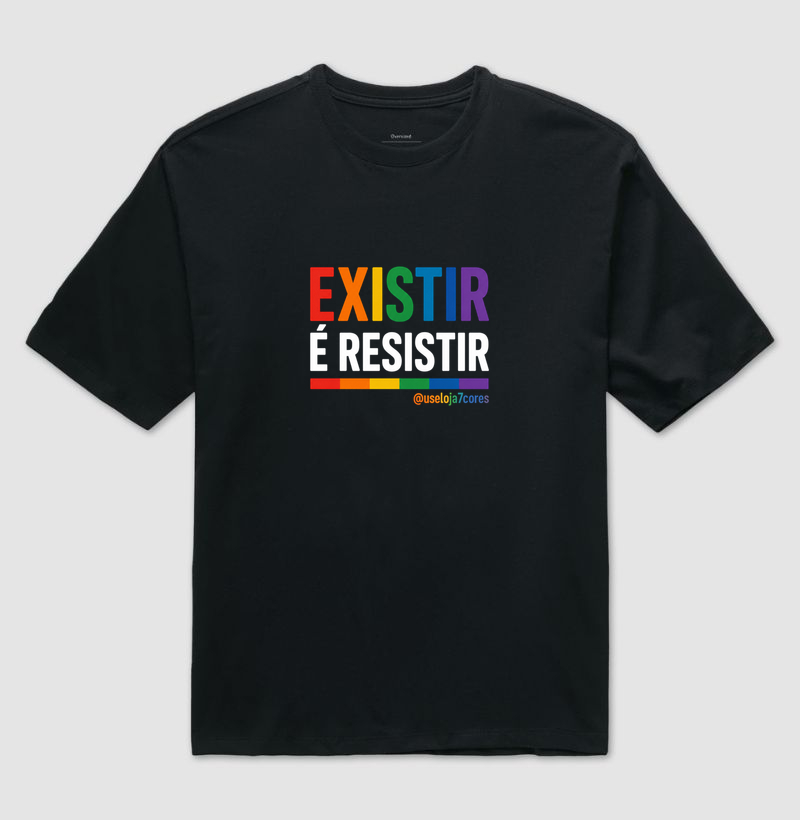 EXISTIR É RESISTIR