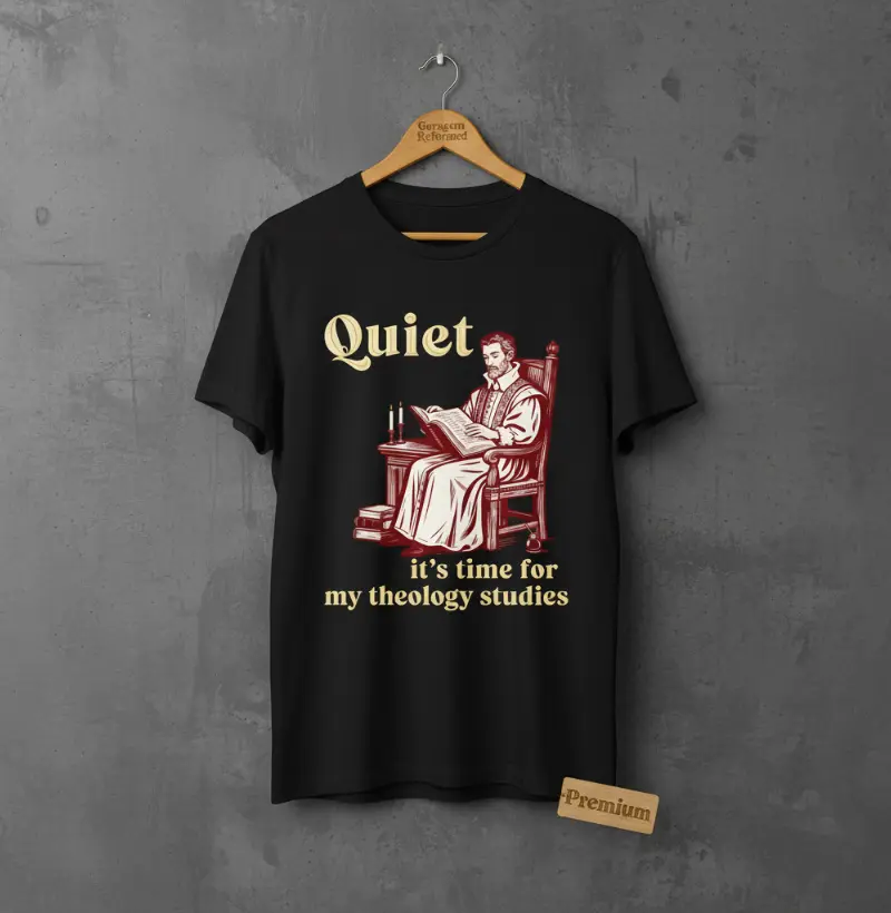 “Quiet, it's time for my theology studies” 