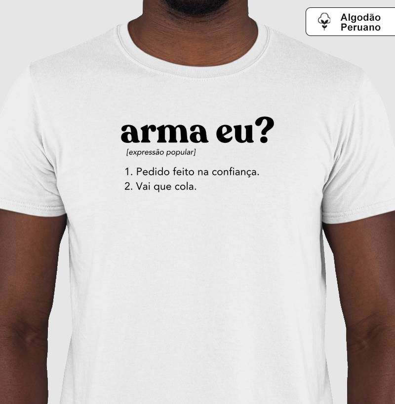 Arma eu?