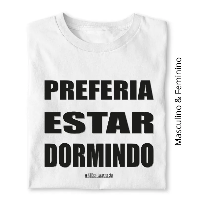 Preferia estar dormindo