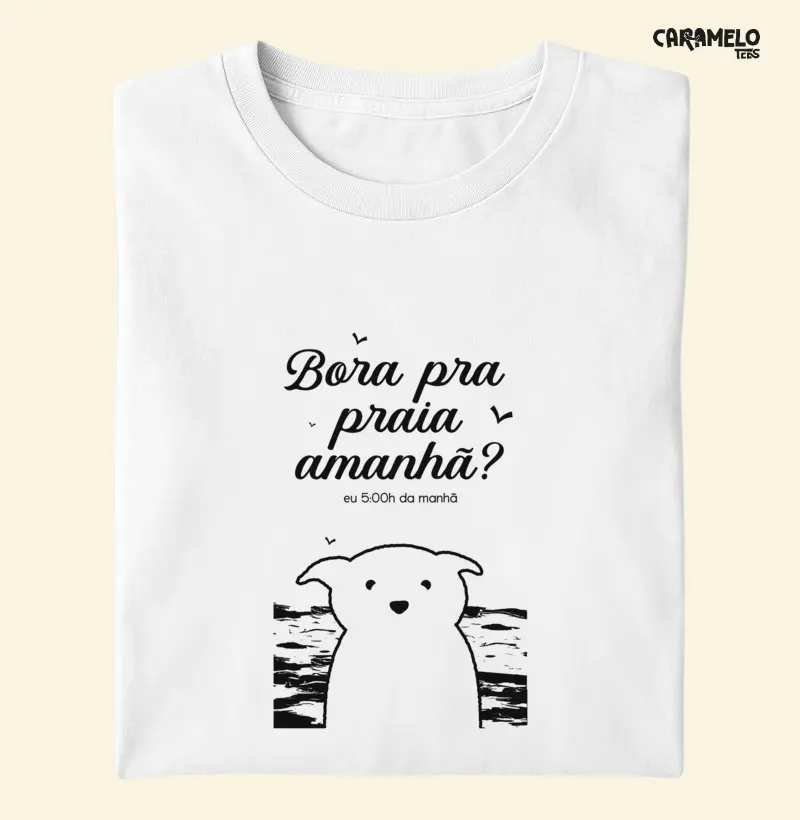 Bora pra Praia? – CarameloTees