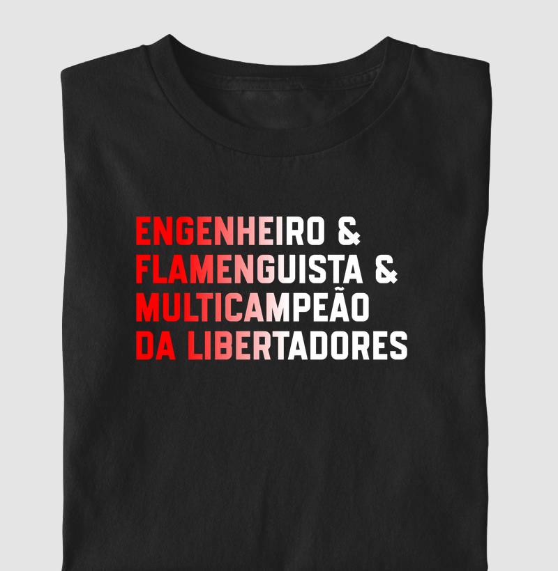 Engenheiro & Flamenguista & MultiCampeão da Libertadores