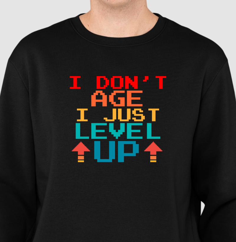 I Don’t Age, I Level Up – Think Tee