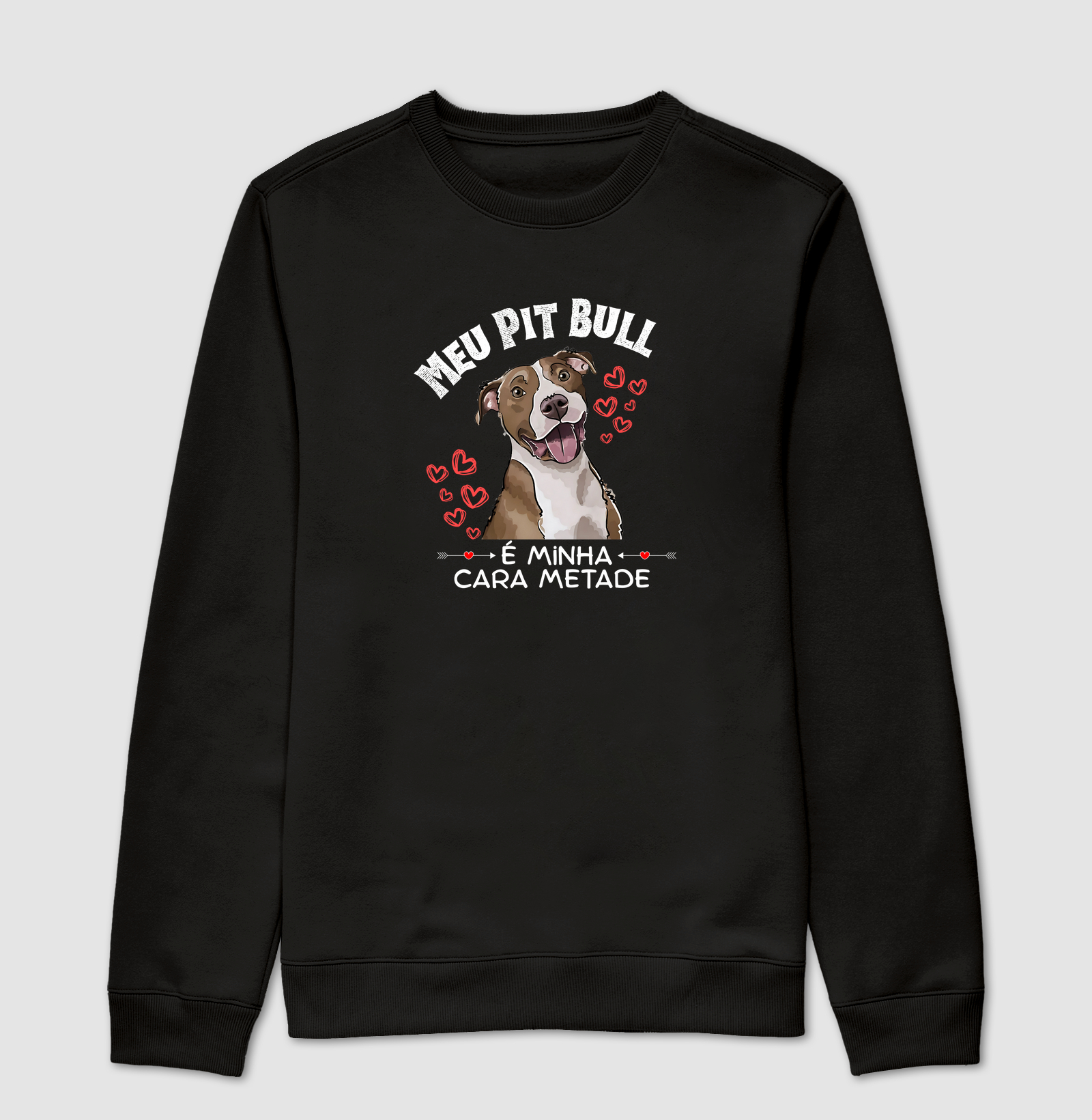 MEU PIT BULL É MINHA CARA METADE