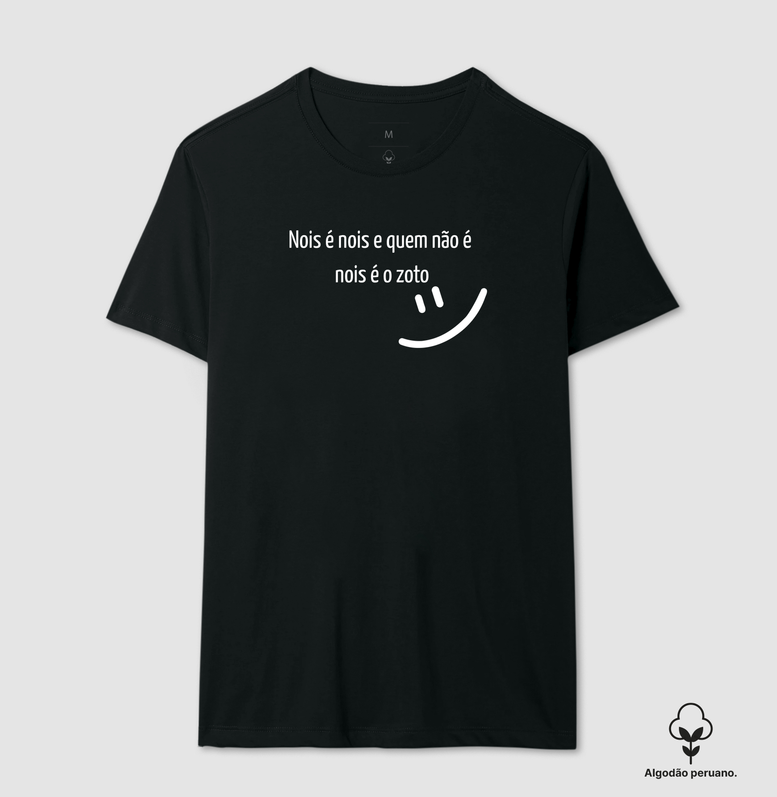 Camiseta nois é nois