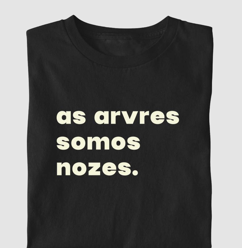 As arvres somos nozes