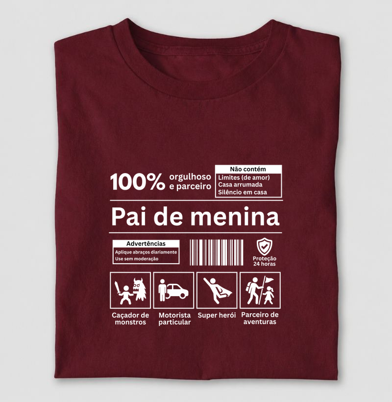 Camiseta 100% Pai de Menina - Modelo 2