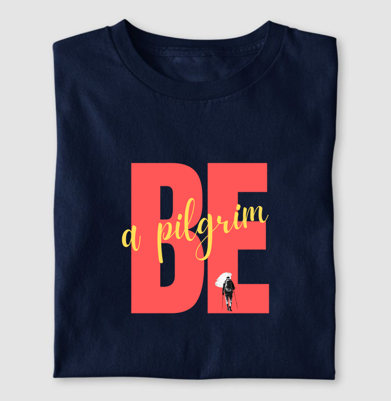 Be a Pilgrim