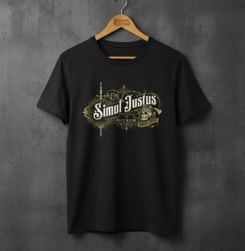 CAMISETA: "SIMUL JUSTUS ET PECCATOR