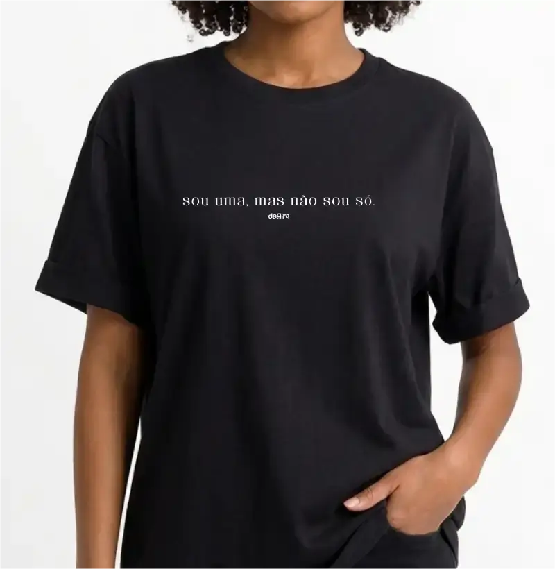 Sou uma, mas não sou só.