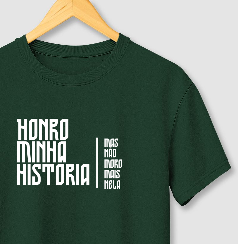 Camiseta Honro Minha História