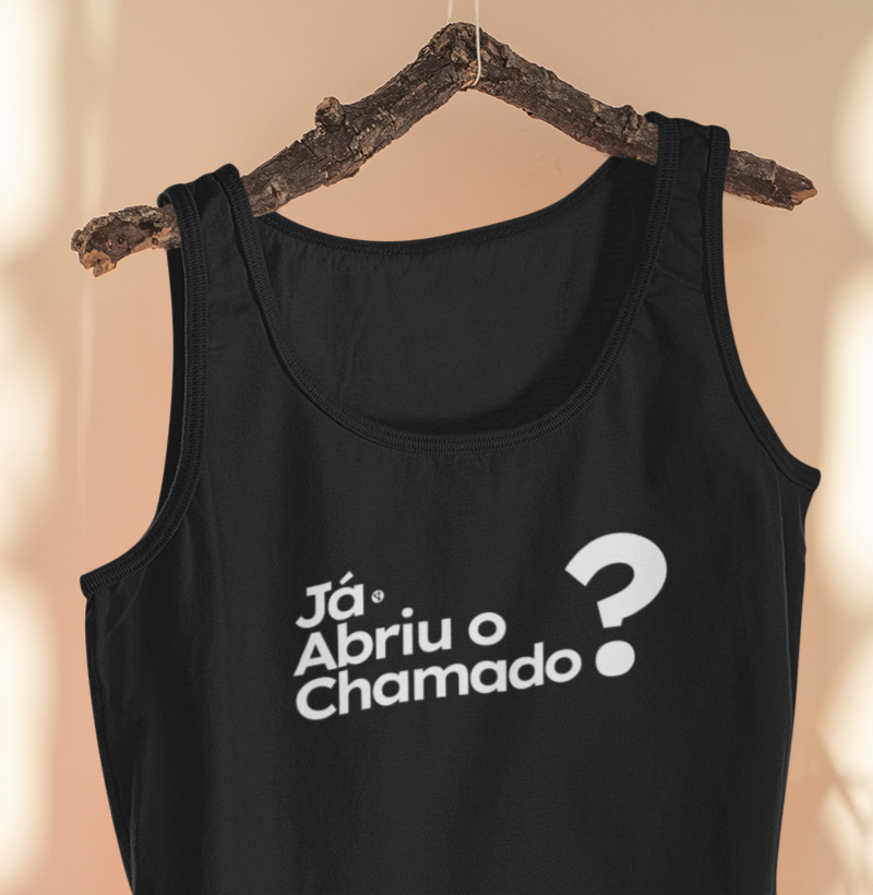 Já Abriu o Chamado?