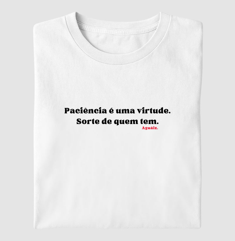 Paciência é uma virtude