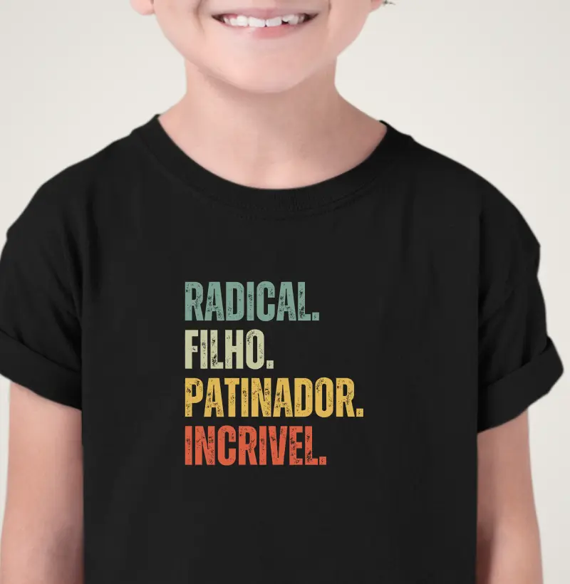 Radical. Filho. Patinador. Incrível.