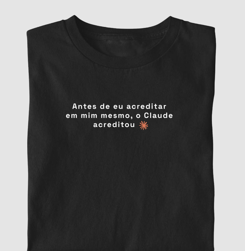 Antes de eu acreditar em mim mesmo, o Claude acreditou - Imagem 2