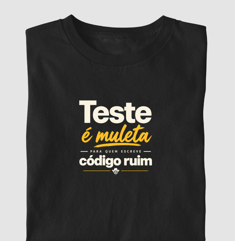 Teste é muleta para quem escreve código ruim - Matuto Programador
