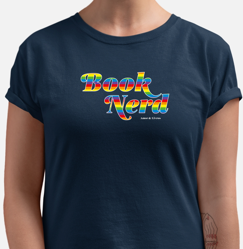 Camiseta Book Nerd, com orgulho
