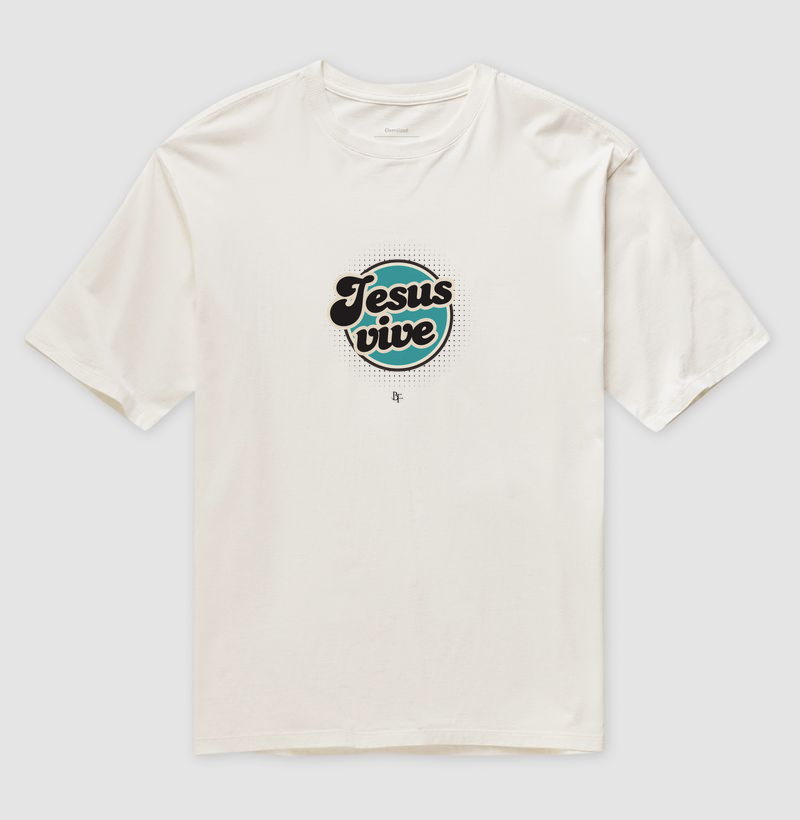 Jesus vive (maior) - Camiseta Oversized